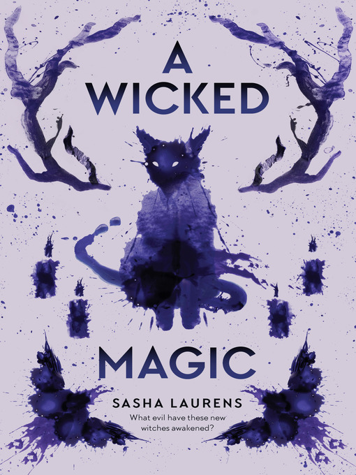 Title details for A Wicked Magic by Sasha Laurens - Wait list